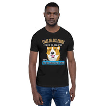 Load image into Gallery viewer, Corgi Feliz Dia Del Padre - Short-Sleeve Unisex T-Shirt