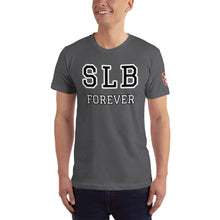 Load image into Gallery viewer, SLB Forever T-Shirt