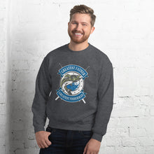 Load image into Gallery viewer, Greatest Father Greatest Fisherman Unisex Sweatshirt