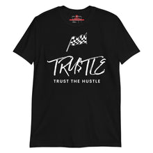 Carregar imagem no visualizador da galeria, TRUST THE HUSTLE by Allen Short-Sleeve Unisex T-Shirt