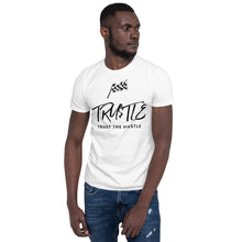 Carregar imagem no visualizador da galeria, TRUST THE HUSTLE by Allen Short-Sleeve Unisex T-Shirt
