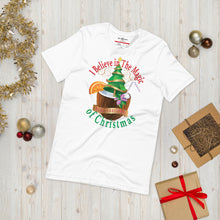 Load image into Gallery viewer, I Believe In The Magic of Christmas Short-Sleeve Unisex T-Shirt