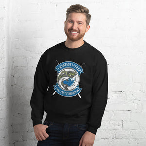 Greatest Father Greatest Fisherman Unisex Sweatshirt