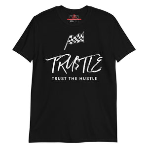 TRUST THE HUSTLE by Allen Short-Sleeve Unisex T-Shirt